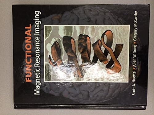 Functional Magnetic Resonance Imaging: 9780878936274: Medicine